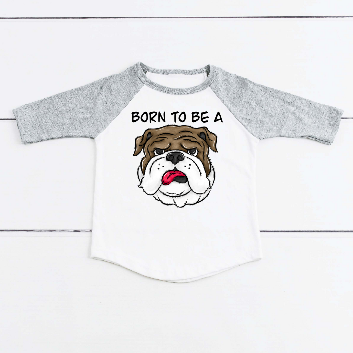 Born to be a Bulldog