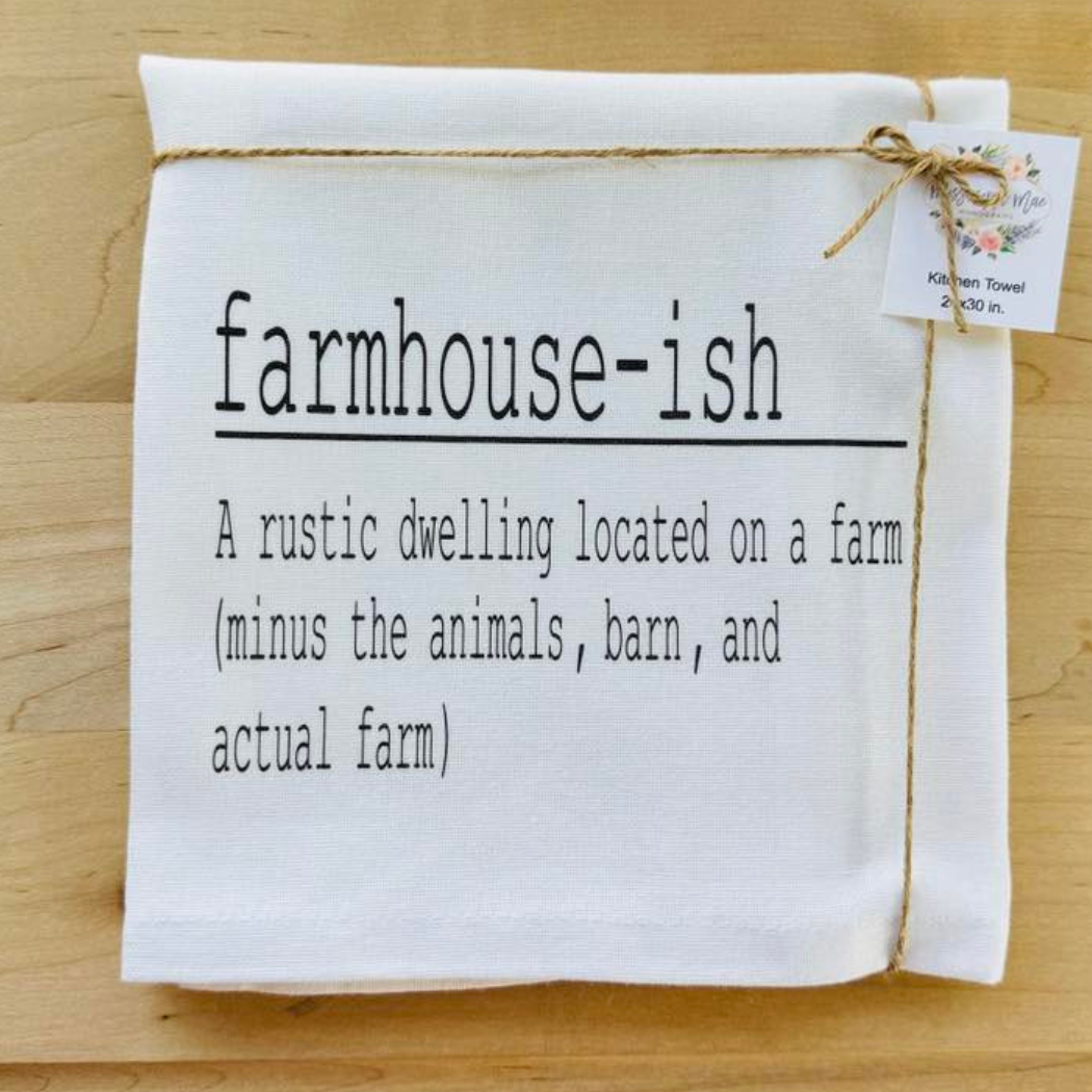 Farmhouse-ish Kitchen Towel