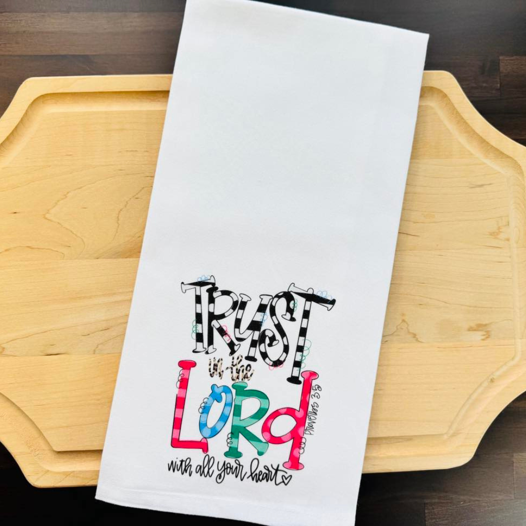 Trust the Lord Kitchen Towel