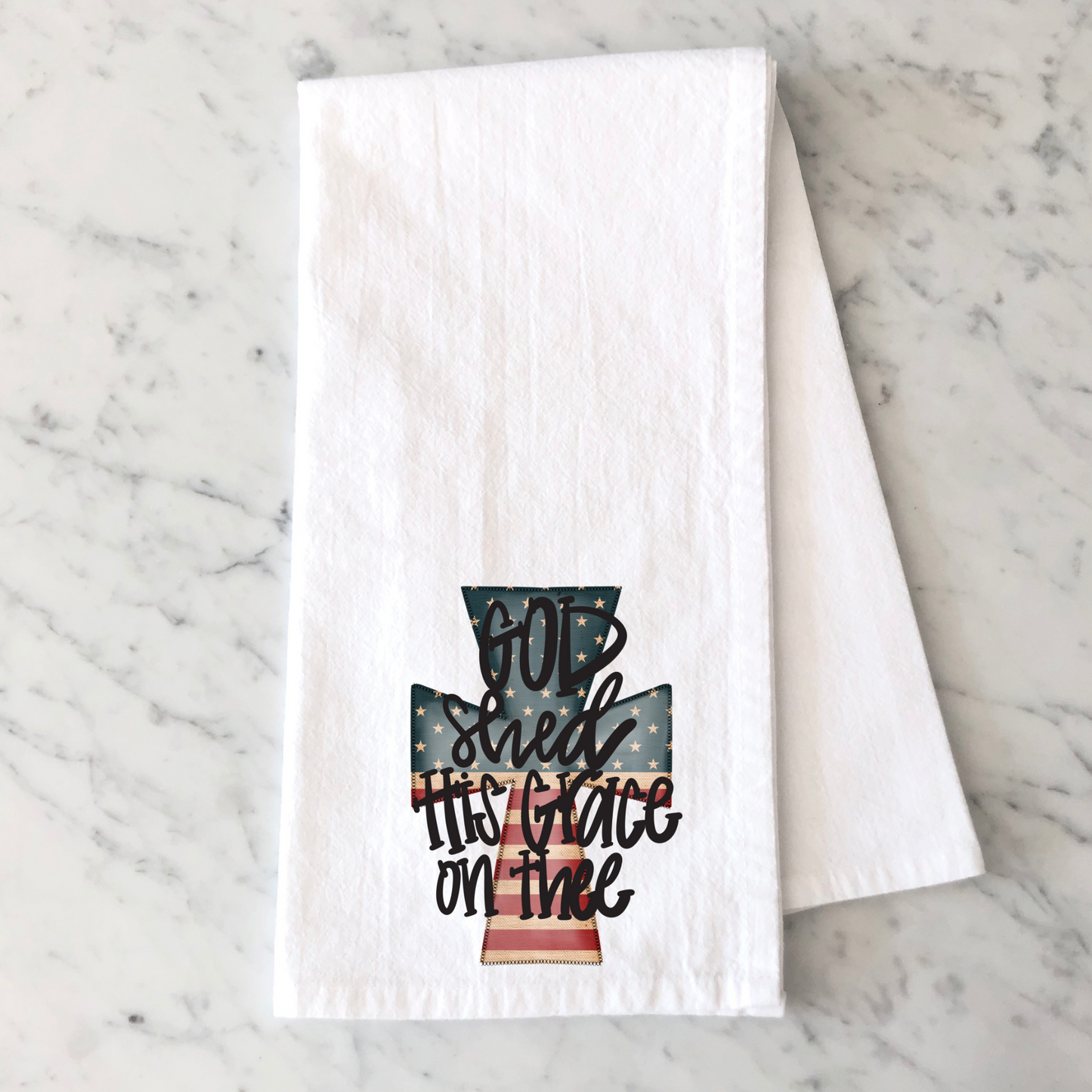 God Shed Grace Kitchen Towel