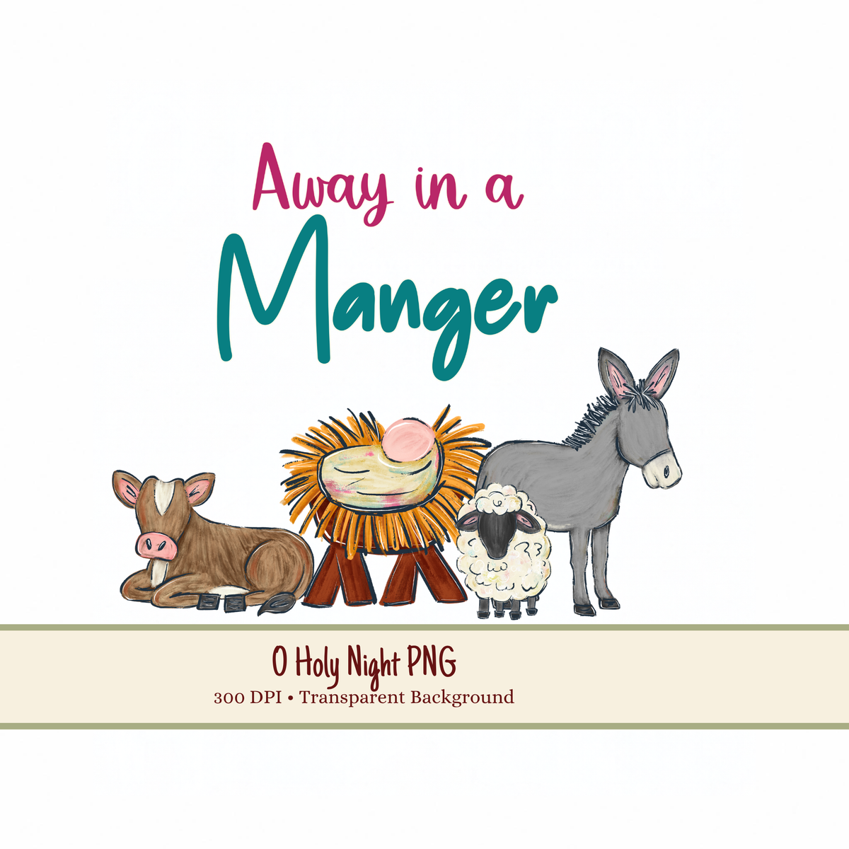 Away in a Manger PNG, Christian Christmas PNG, Nativity PNG, Baby Jesus Christmas Design, Faith Based Christmas Sublimation