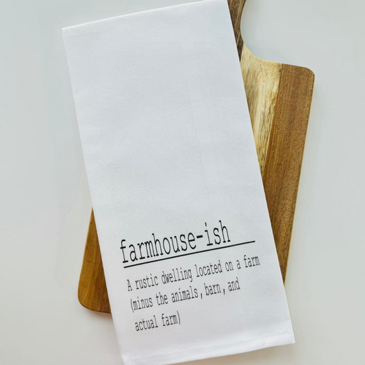 Farmhouse-ish Kitchen Towel