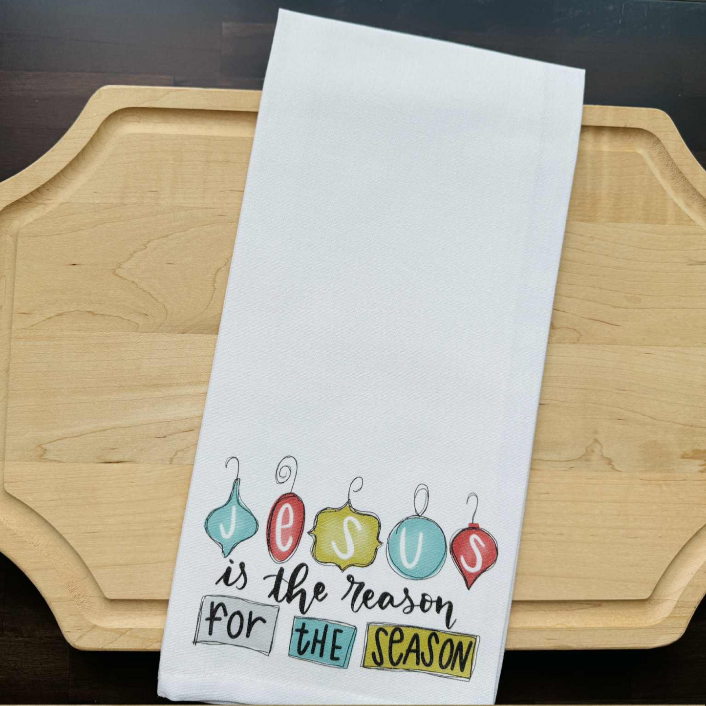 Jesus Season Kitchen Towel