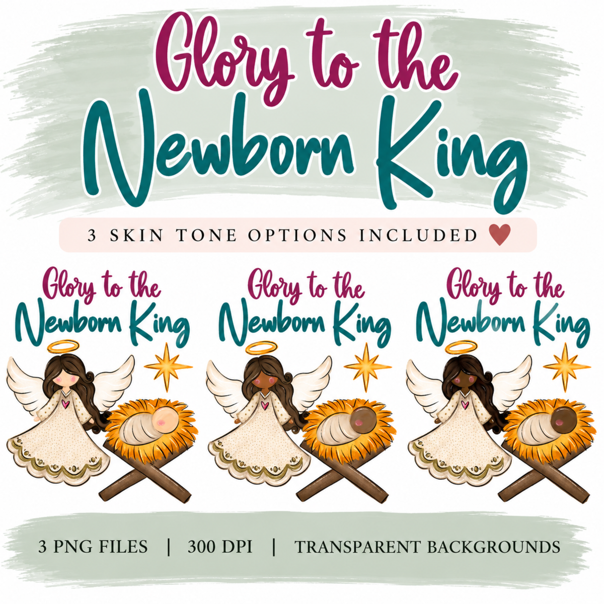 Glory to the Newborn King PNG, Christmas Angel PNG, Baby Jesus PNG, Christian Christmas PNG, 3 Skin Tone Options