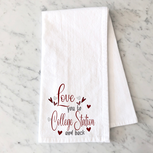 Love College Station Kitchen Towel